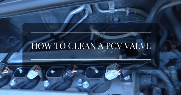 How to Clean a PCV Valve